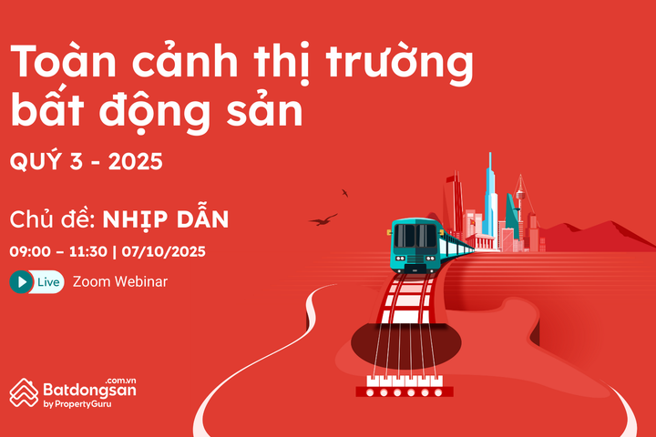 Sự kiện Toàn cảnh thị trường bất động sản quý III/2025: Đón đầu nhịp dẫn của thị trường