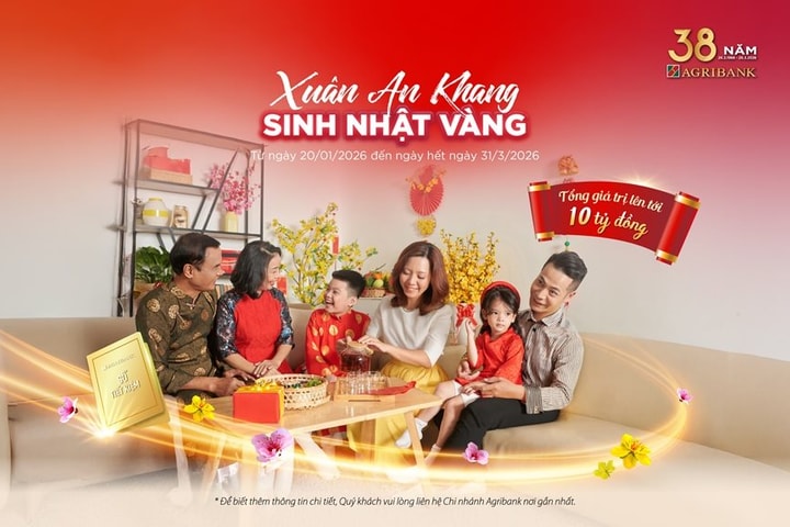 Agribank dành 10 tỷ đồng cùng khách hàng đón “Xuân an khang – Sinh nhật vàng”