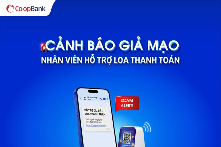 Co-opBank cảnh báo giả mạo nhân viên hỗ trợ cài đặt loa thanh toán