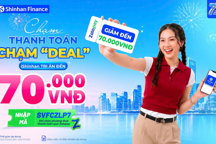 Kỷ niệm 7 năm sát cánh cùng thị trường Việt Nam, Shinhan Finance mang đến “cơn mưa ưu đãi” dành cho khách hàng