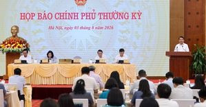 Họp báo Chính phủ thường kỳ tháng 7/2026: Các chỉ số cơ bản về phát triển kinh tế - xã hội đều tăng