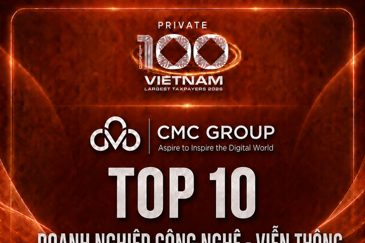 ‏CMC lọt Top 10 doanh nghiệp Công nghệ - Viễn thông nộp ngân sách lớn nhất Việt Nam năm 2026‏
