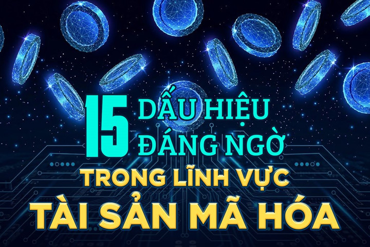 15 dấu hiệu đáng ngờ trong giao dịch tài sản mã hóa