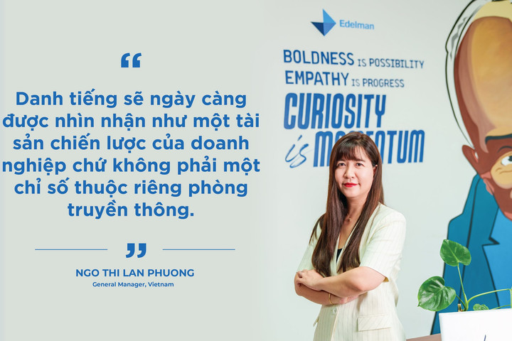 Giám đốc điều hành Edelman Việt Nam: Niềm tin là lợi thế cạnh tranh của doanh nghiệp trong kỷ nguyên mới
